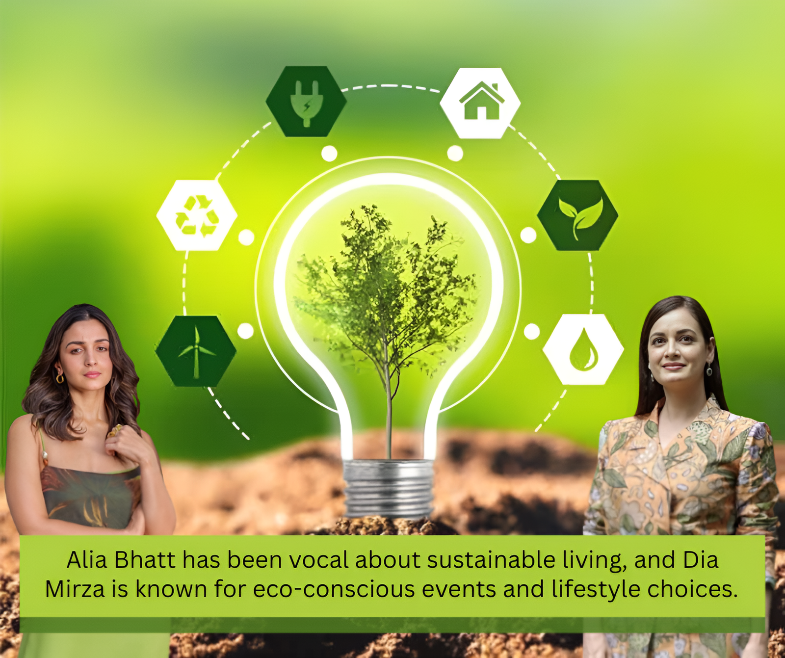 Alia Bhatt and Dia Mirza